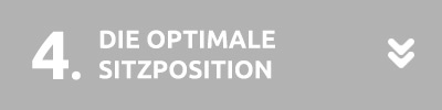 Die optimale Sitzposition Die optimale Sitzposition