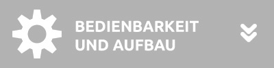 Bedienbarkeit und Aufbau Bedienbarkeit und Aufbau