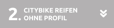Citybike Reifen ohne Profil Citybike Reifen ohne Profil
